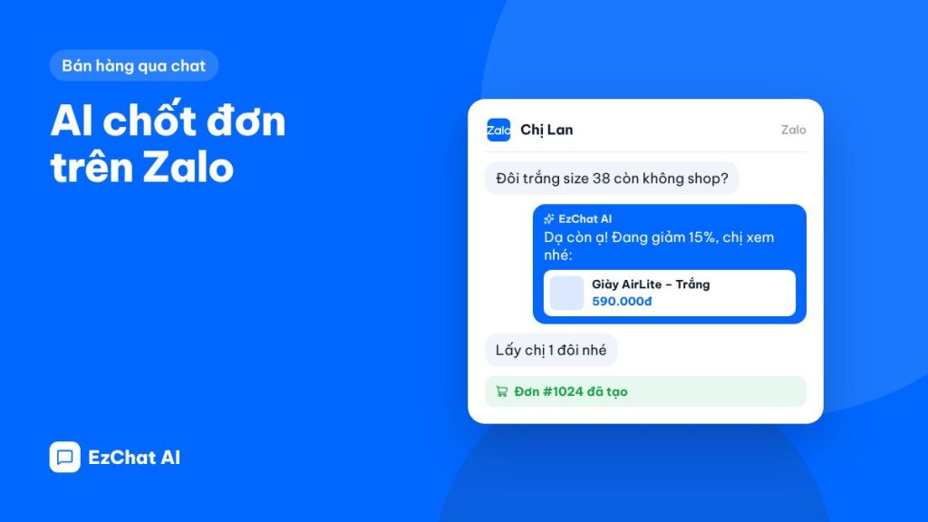 Cách để AI tự chốt đơn trên Zalo mà khách không thấy “máy móc”