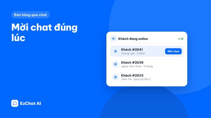 Mời chat đúng lúc: tăng tỉ lệ khách để lại số điện thoại